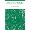 A Woman Under the Surface: Poems and Prose Poems