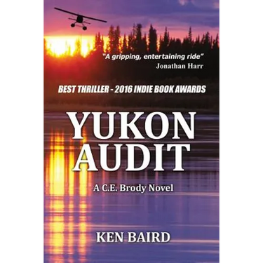 Yukon Audit: A C.E. Brody Novel