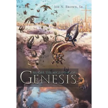 Before the Beginning of Genesis