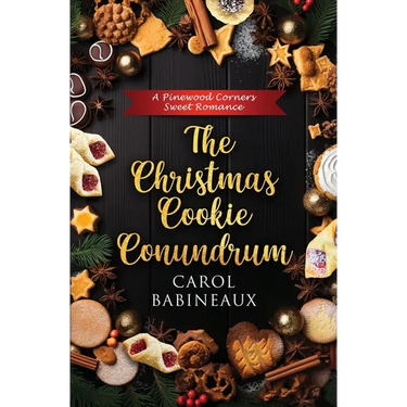 The Christmas Cookie Conundrum: A Pinewood Corners Sweet Romance