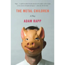 The Metal Children: A Play