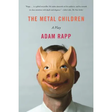 The Metal Children: A Play