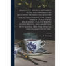 Examples of Modern Alphabets, Plain and Ornamental, Including German, Old English, Saxon, Italic, perspective, Greek, Hebrew, Court Hand, Engrossing,