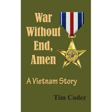 War Without End, Amen: A Vietnam Story