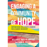 Engaging a Community of Hope: Empowering Collegiate Leaders for Student Recovery