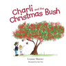 Charli and the Christmas Bush