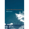 Against Moral Responsibility