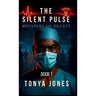 The Silent Pulse: Whispers of Deceit