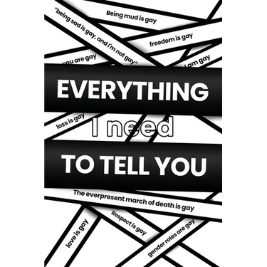 Everything I Need to Tell You
