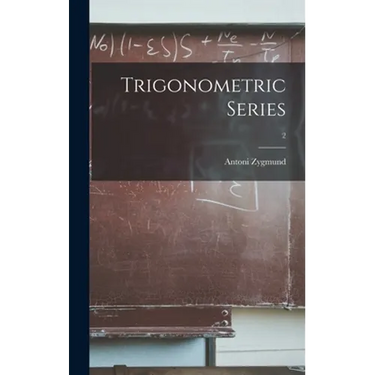 Trigonometric Series; 2