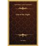 Out of the Night