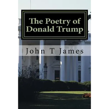 The Poetry of Donald Trump