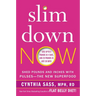 Slim Down Now: Shed Pounds and Inches with Pulses -- The New Superfood