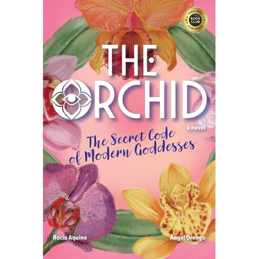 The Orchid: The Secret Code of Modern Goddesses