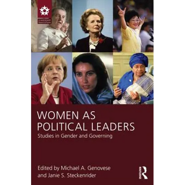 Women as Political Leaders: Studies in Gender and Governing
