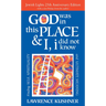 God Was in This Place & I, I Did Not Know--25th Anniversary Ed: Finding Self, Spirituality and Ultimate Meaning
