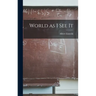 World as I See It