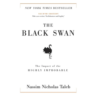The Black Swan: Second Edition: The Impact of the Highly Improbable: With a New Section: On Robustness and Fragility