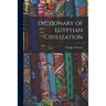 Dictionary of Egyptian Civilization