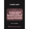 I Love Lucy