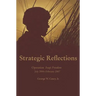 Strategic Reflections: Operation Iraqi Freedom July 2004 - February 2007