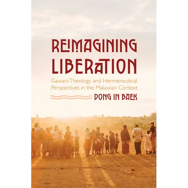 Reimagining Liberation: Gawani Theology and Hermeneutical Perspectives in the Malawian Context