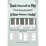 Teach Yourself to Play Chord Piano/Keyboard at Home Without a Teacher