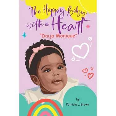 "Daija Monique": The Happy Baby With A Heart