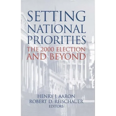 Setting National Priorities: The 2000 Election and Beyond