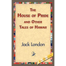 The House of Pride and Other Tales of Hawaii
