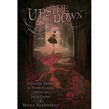 Upside Down: Inverted Tropes in Storytelling