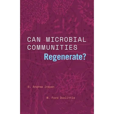 Can Microbial Communities Regenerate?: Uniting Ecology and Evolutionary Biology