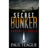 The Secret Bunker: Darkness Falls