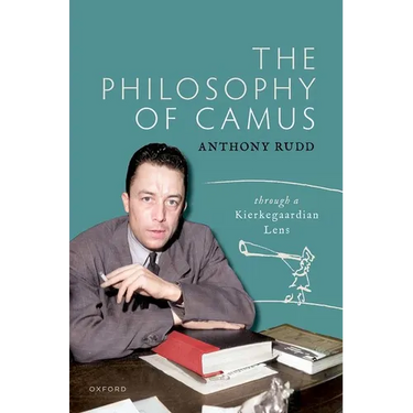 The Philosophy of Camus: Through a Kierkegaardian Lens
