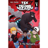 Tek, the Techno Beast, Book 1, Beast in the Backyard: Beast in the Backyard