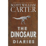 The Dinosaur Diaries and Other Tales Across Space and Time