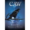 Caw: Poetry by a Murder of Writers