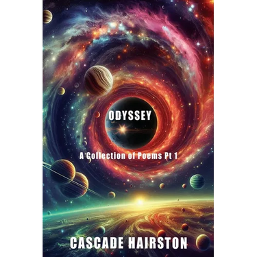 Odyssey: A collection of poems Pt 1