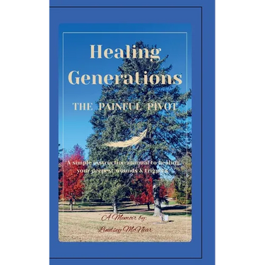 Healing Generations: The Painful Pivot