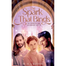 The Spark That Binds