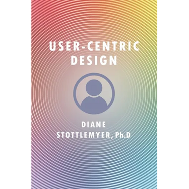User-Centric Design