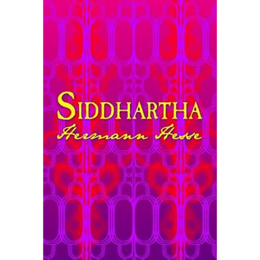 Siddhartha: Original and Unabridged