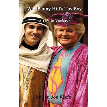 I Was Benny Hill's Toy Boy' -A Life in Variety