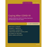 Coping After Covid-19: Cognitive Behavioral Skills for Anxiety, Depression, and Adjusting to Chronic Illness: Client Workbook