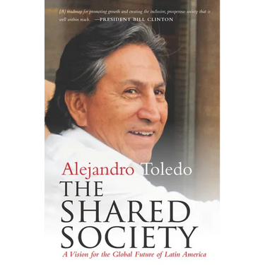 The Shared Society: A Vision for the Global Future of Latin America
