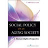 Social Policy for an Aging Society: A Human Rights Perspective