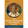 The Ante-Nicene Fathers: The Writings of the Fathers Down to A.D. 325 Volume II - Fathers of the Second Century - Hermas, Tatian, Theophilus, a