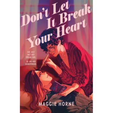 Don't Let It Break Your Heart