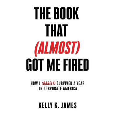 The Book That (Almost) Got Me Fired
