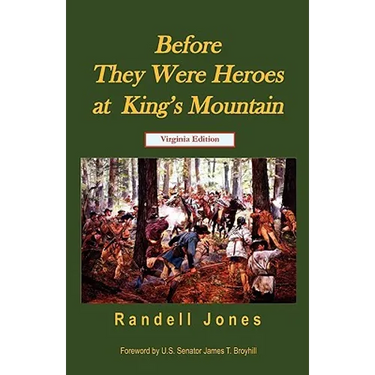 Before They Were Heroes at King's Mountain (Virginia Edition)
